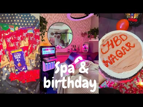 SPA And Brother Birthday Party 🎉 A Day Of Relaxation and Celebration 😍