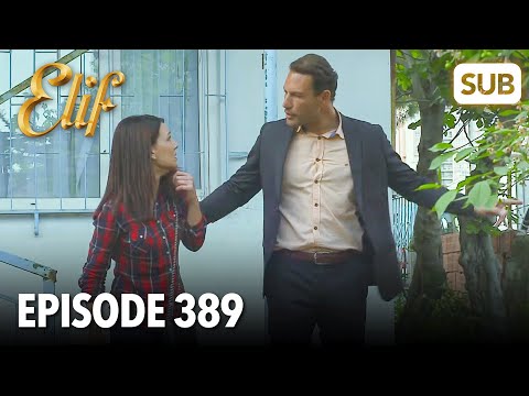 Elif Episode 389 | English Subtitle