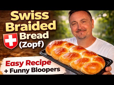 How to Make Swiss Braided Bread (Zopf) 🇨🇭 | Easy Recipe + Funny Bloopers