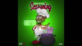 Sauce Walka - Seasoning (Prod. by Turn Me Up Josh) [Audio]