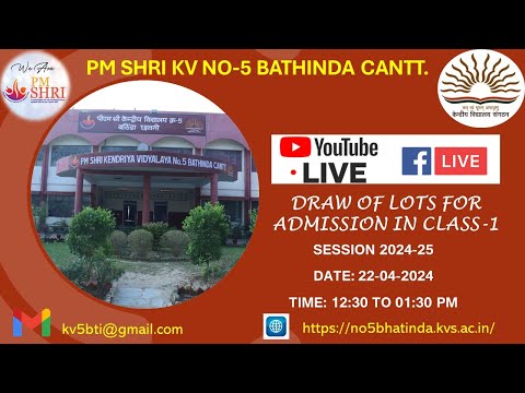 Live streaming of draw of Lots for admission in class-I (2024-25) at PM SHRI KV NO-5 Bathinda Cantt.