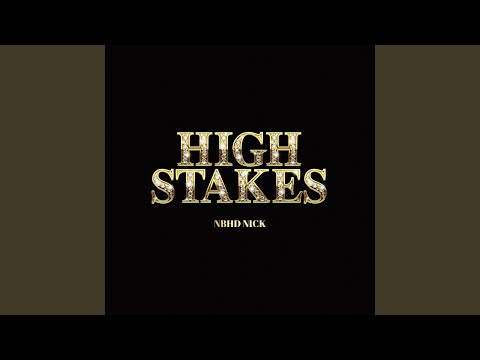 High Stakes