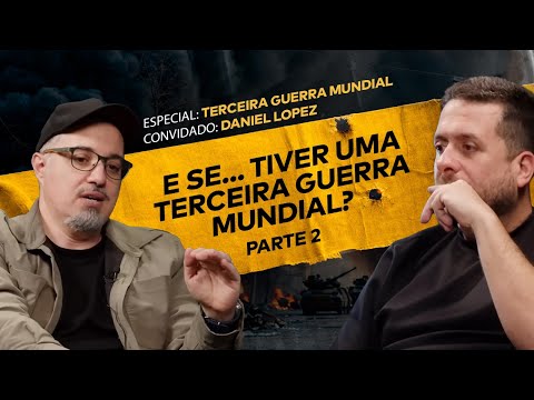 O MUNDO ESTÁ DANDO SINAIS DA TERCEIRA GUERRA MUNDIAL? FT. DANIEL LOPEZ | #ACHISMOS PODCAST #395