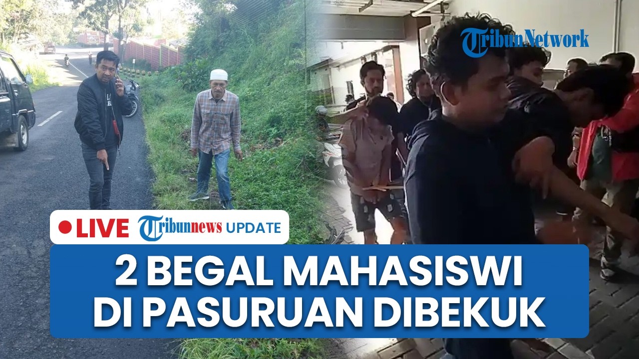 LIVE: 2 Begal Mahasiswi di Pasuruan Ditangkap di Bangkalan, Korban Alami 18 Jahitan di Bahu Kiri