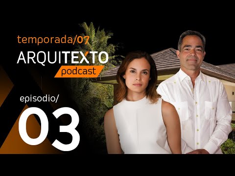 Villa Valeria | Arquitexto Podcast - T07 Ep.03