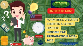 Form 8862, Welfare Benefits & Other Credits Income Tax 2023