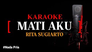 Download lagu Karaoke Mati Aku (version) - Tuti Wibowo nada pria mp3 Download lagu Karaoke Mati Aku (version) - Tuti Wibowo nada pria mp3