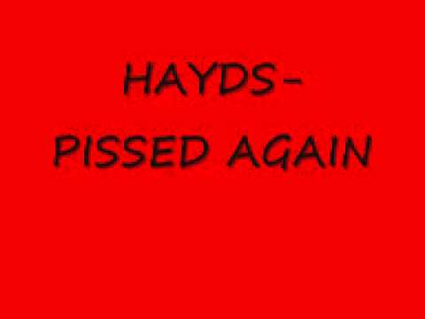 Hayds  Pissed Again (prod by Darq E Freaker)