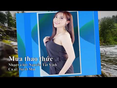 Mưa thao thức - Tuyết Mai