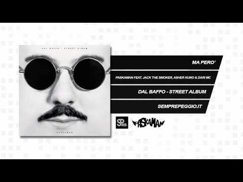 Paskaman - "Ma però" (feat. Jack The Smoker, Asher Kuno & Dari Mc)