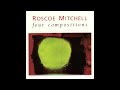Roscoe Mitchell - Nonaah (bassoon, flute & piano)
