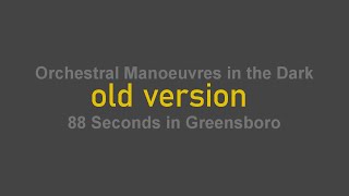Orchestral Manoeuvres in the Dark (OMD) - 88 Seconds in Greensboro (karaoke)