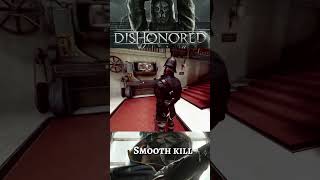 Dishonored Smooth High Chaos #shorts