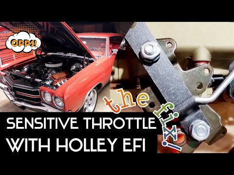 Sensitive Throttle with Holley EFI ** THE FIX**