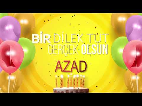 İyi ki doğdun AZAD- İsme Özel Doğum Günü Şarkısı (FULL VERSİYON)