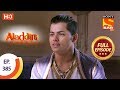 Aladdin Ep 385 Full Episode 5th February 2020
