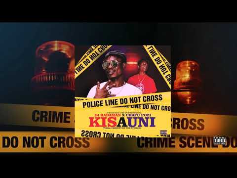 Kisauni - 24Radaman x Chafu Pozi ( official audio )