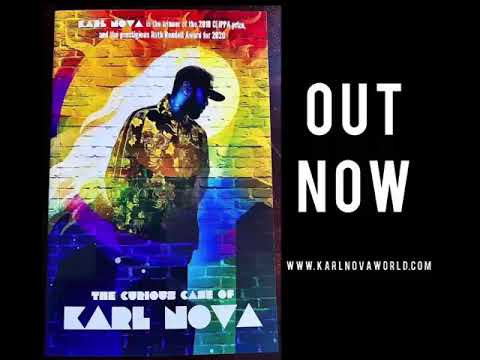 The Curious Case Of Karl Nova (New Book OUT NOW!)