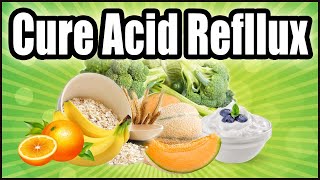 7 Alkaline Foods Help Cure Your Acid Reflux, GERD, Heartburn