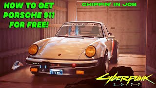 Porsche 911 How to Unlock For FREE - Cyberpunk 2077 | Chippin