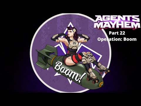 Agents of Mayhem Gameplay #22 (Operation: Boom)