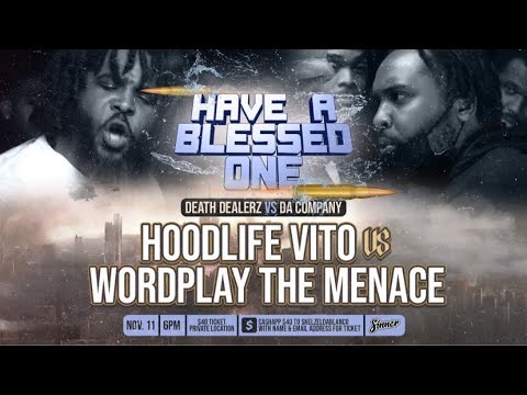 Hoodlife Vito vs Wordplay The Menace