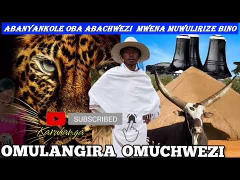 Abanyankole oba abachwezi  mwena MUWULIRIZE bino Omulangira Omuchwezi