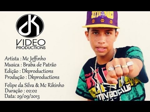 Mc Jeffinho - Braba de Patrão (Videoclip-oficial) DKProductions HD