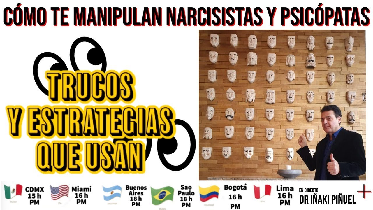 Watch DIRECTO ?? CÓMO TE MANIPULAN PSICÓPATAS Y NARCISISTAS ? MÁS DE 25 TRUCOS QUE USAN - Dr. Iñaki Piñuel. Now DIRECTO ?? CÓMO TE MANIPULAN PSICÓPATAS Y NARCISISTAS ? MÁS DE 25 TRUCOS QUE USAN - Dr. Iñaki Piñuel.
