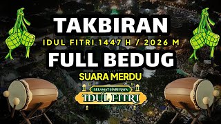 Download lagu TAKBIRAN IDUL FITRI 2026 FULL BEDUG SUARA MERDU NONSTOP TANPA MUSIK mp3