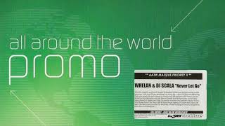 Whelan & Di Scala ‎– Never Let Go (eSQUIRE Remix)