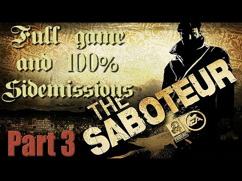 The Saboteur full game and 100% side missions - Part 3