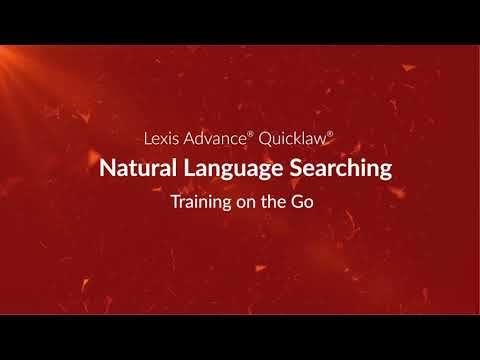 Natural Language Searching – Lexis Advance Quicklaw