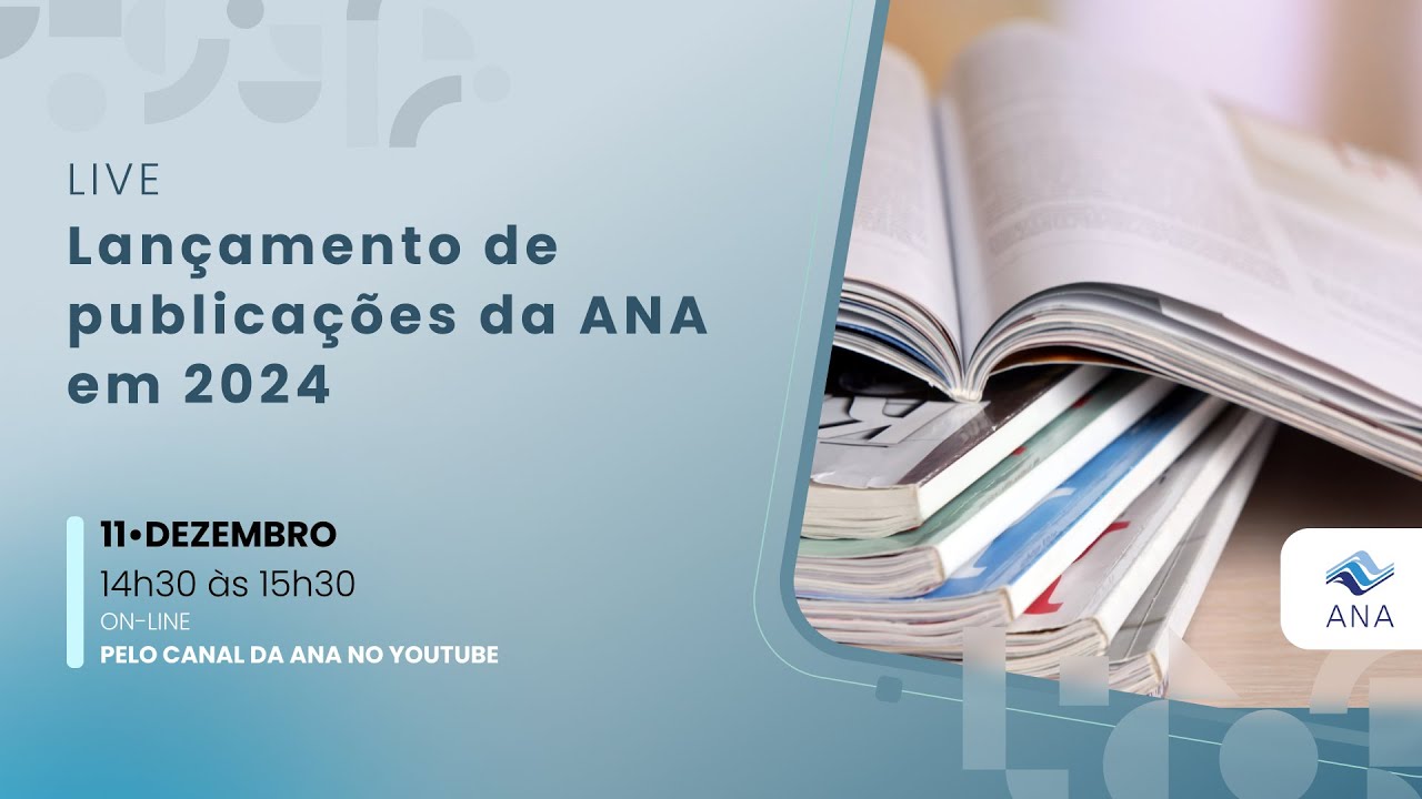 Live Lançamento de publicações da ANA em 2024