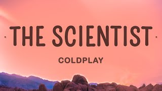 Coldplay - The Scientist (Lyrics)