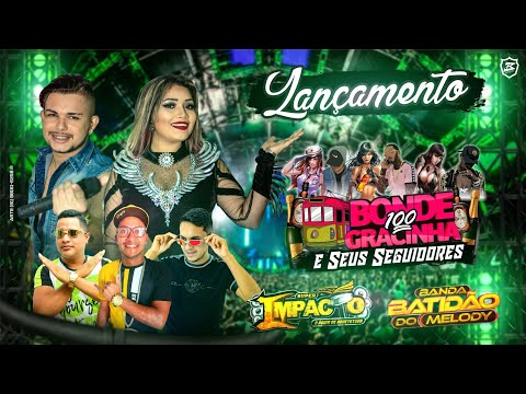 MELODY ROMÂNTICO BONDE SEM GRACINHA - BANDA BATIDÃO DO MELODY - Outubro 2021
