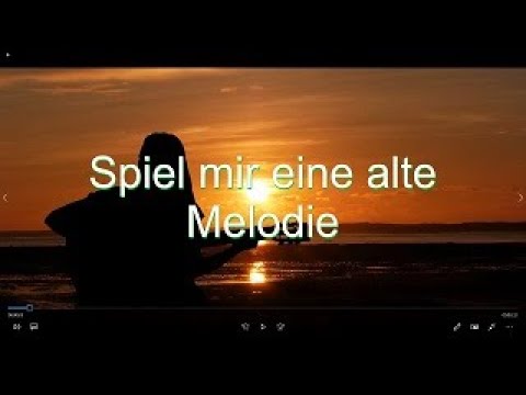 Spiel mir eine alte Melodie