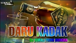 Daru Kadak Super Hit Rodali beat mix DJ SURAJ FROM