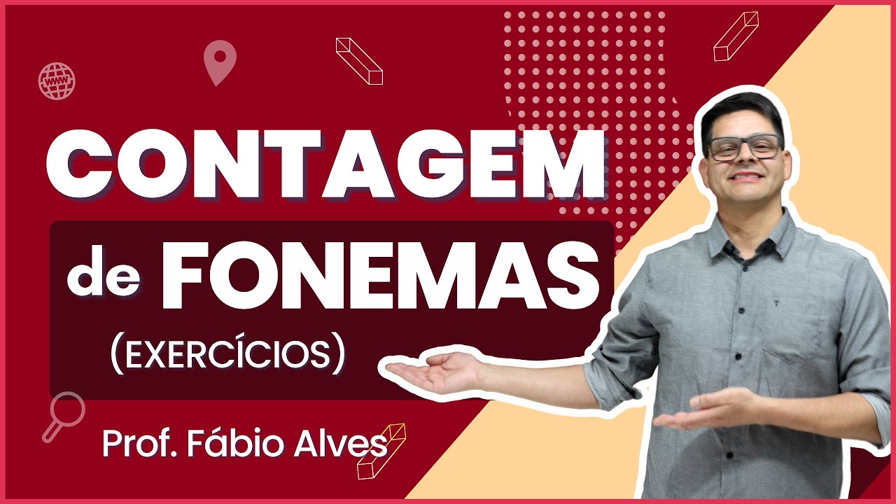 Aula 8: Contagem de fonemas (Exercícios)