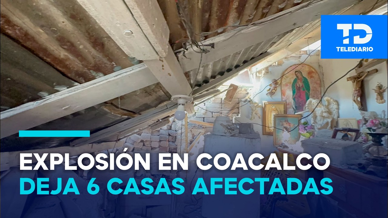 Viviendas colapsan por onda expansiva tras la explosión de gasera en Coacalco