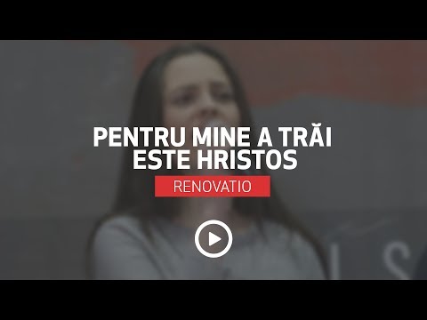 Căci pentru mine a trăi este Hristos - video