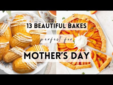 13 Beautiful Bakes for Mother’s Day Treats   #sharpaspirant