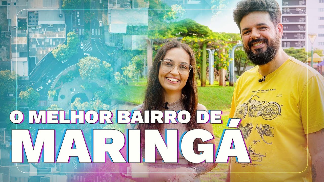 O MELHOR bairro de MARINGÁ