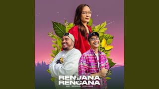 Renjana Tanpa Rencana