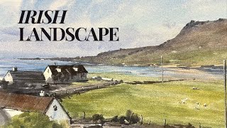 An Irish Landscape Painting - Step by Step