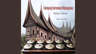 Download lagu Malam Bainai Talempong Instrumental Minangkabau mp3