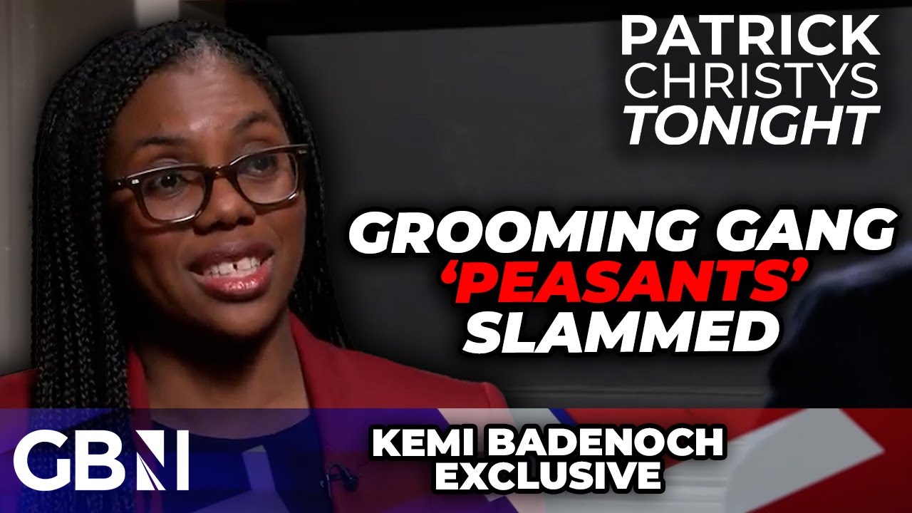 Badenoch slams 'PEASANT' cultures for grooming gangs HORROR: 'They thought they'd GET AWAY with it!'