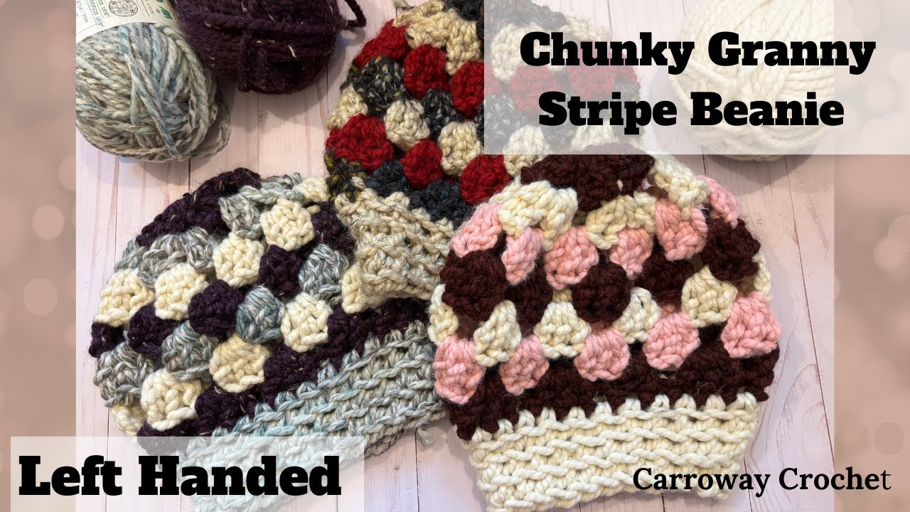 Make this Easy Granny Stripe Beanie, Chunky Granny Stripe Beanie left handed video tutorial
