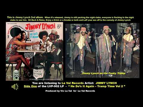Jimmy Lynch the Funky Tramp - "He Do's It Again LP - Side ONE"  -  La Val Records