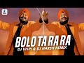 Bolo Ta Ra Ra (Remix) | Daler Mehndi | DJ Vispi & DJ Harsh | Hit Punjabi Songs Remix